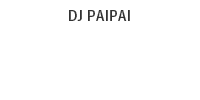DJ PAIPAI