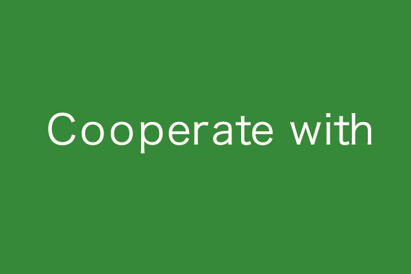 Cooperate with